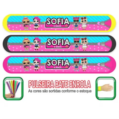 Pulseira Bate Enrola Personalizada Lol Surprise Mod02