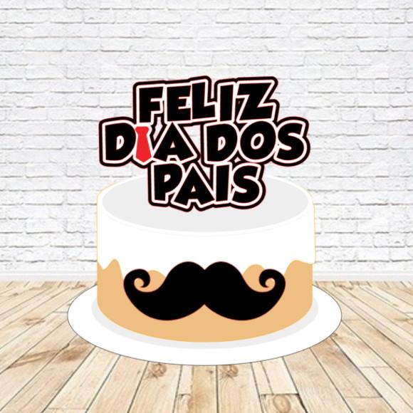 Topo de Bolo Dia dos Pais - Arquivo Digital