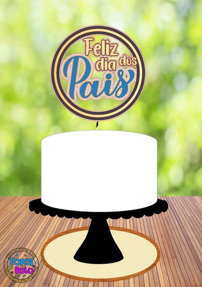 Arquivo de Corte Topo de Bolo Feliz Dia dos Pais 04