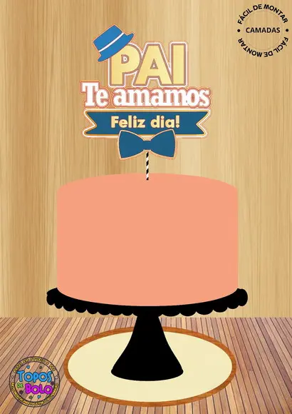 Arquivo de Corte Topo de Bolo Pai Te Amamos