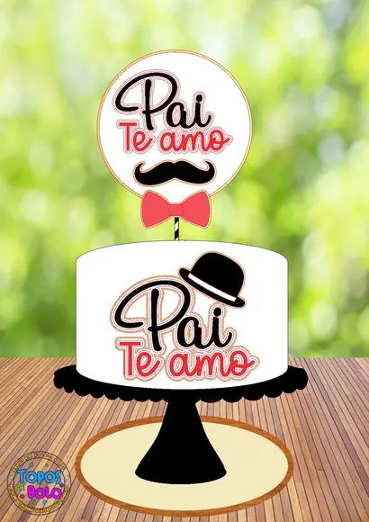 Arquivo de Corte Topo de Bolo Pai Te Amo 02