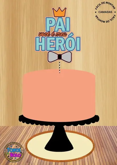 Arquivo de Corte Topo de Bolo Pai Você É Meu Herói