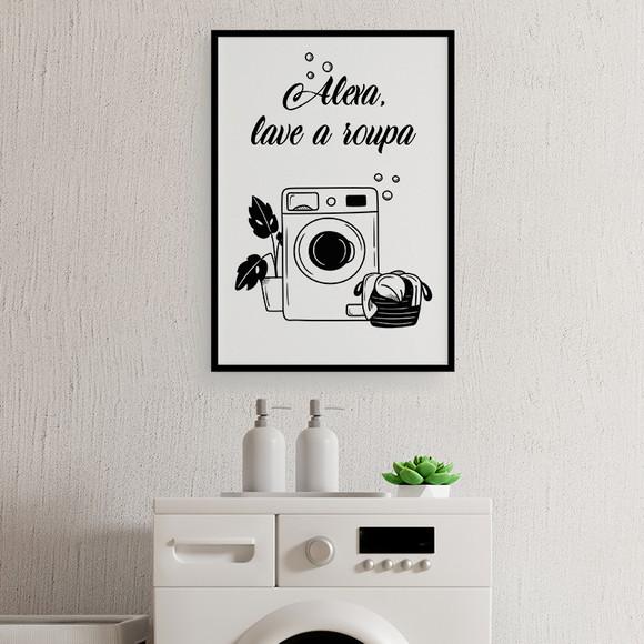 Arte Digital Quadro - Alexa Lave A Roupa - Lavanderia