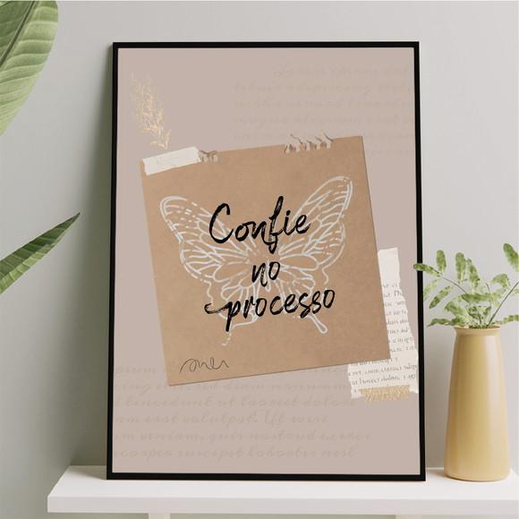 Arte Digital Quadro - Confie no Processo - Borboleta