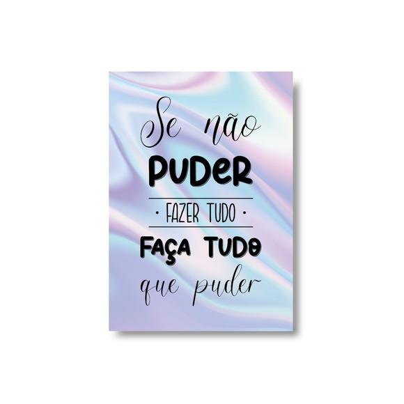 Arte Digital Quadro - Faça Tudo Que Puder - Holográfico