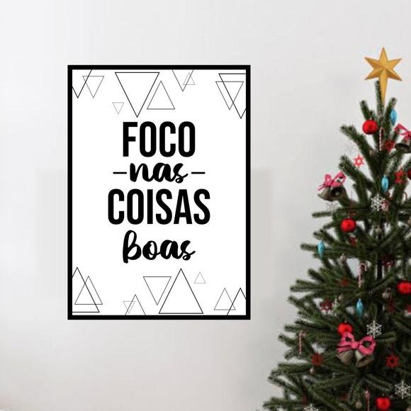 Arte Digital Quadro - Foco nas coisas boas