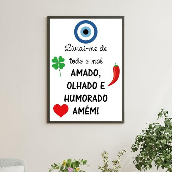 Arte Digital Quadro - Livrai-me de todo mal amado olhado