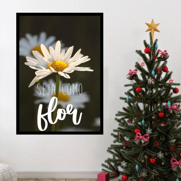 Arte Digital Quadro - Margarida Seja como Flor