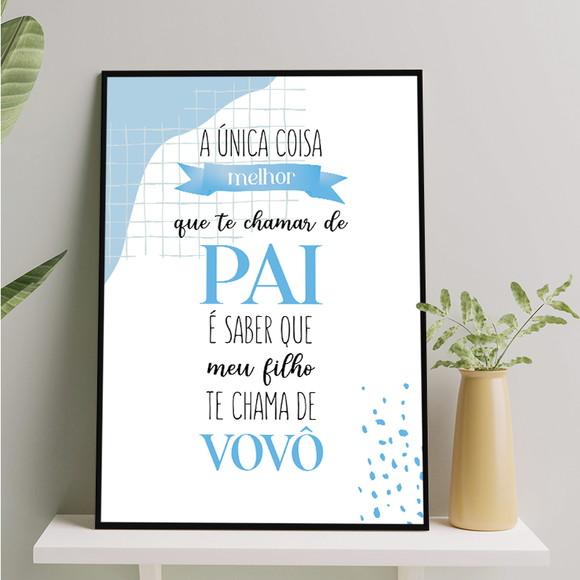 Arte Digital Quadro - Meu Filho Te Chamar de Vovô