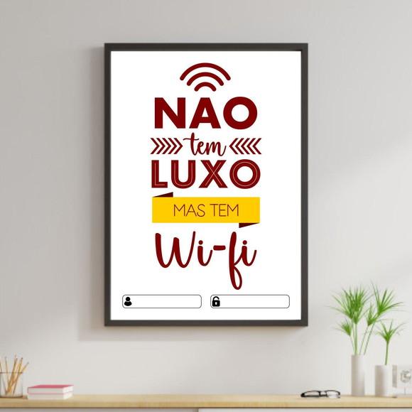 Arte Digital Quadro - Não tem luxo mas tem Wi-fi