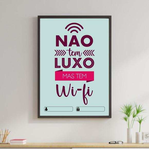 Arte Digital Quadro - Não tem luxo mas tem Wi-fi