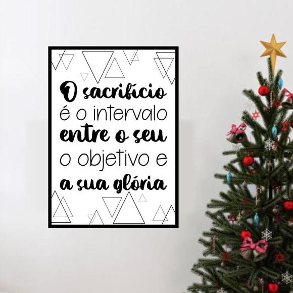 Arte Digital Quadro - O sacrifício é o Intervalo