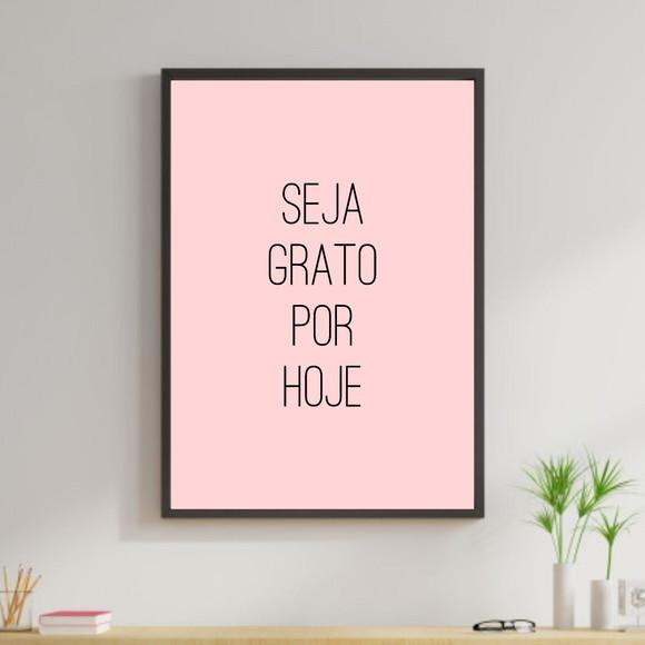 Arte Digital Quadro - Seja Grato por Hoje