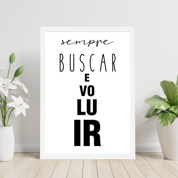 Arte Digital Quadro - Sempre Buscar Evoluir