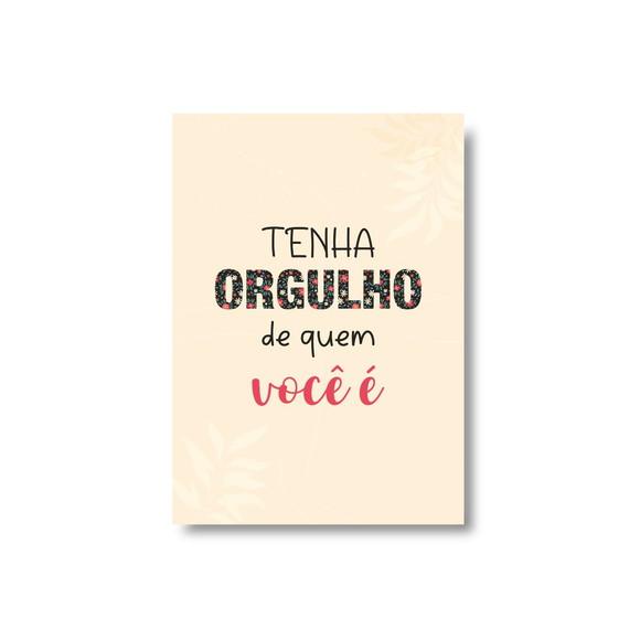 Arte Digital Quadro - Tenha Orgulho de Quem Você É - Flores
