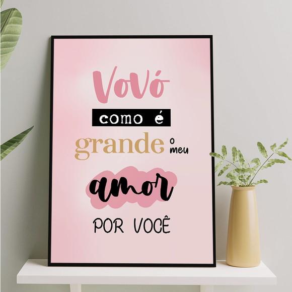 Arte Digital Quadro - Vovó Como É Grande o Meu Amor Por Você