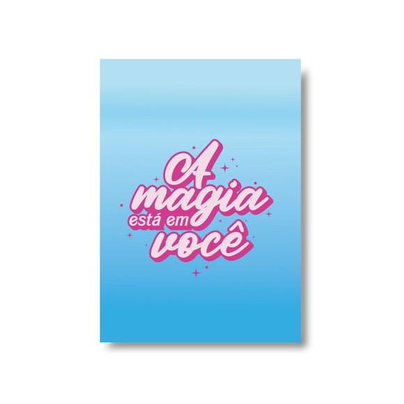 Arte Quadro Digital - a Magia Está em Você Rosa e Azul