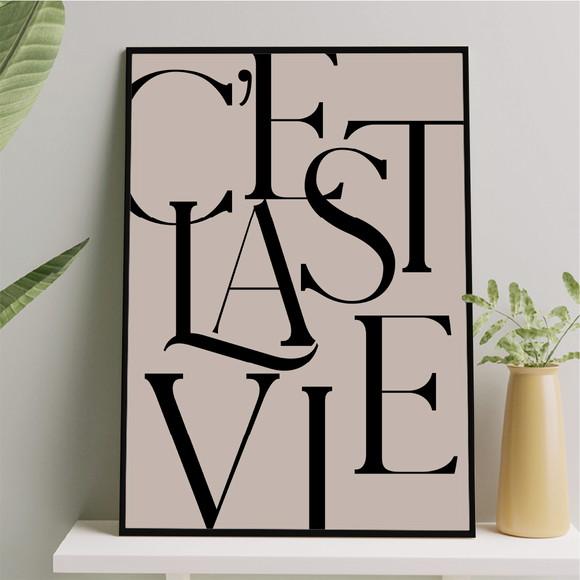 Arte Quadro Digital - C'est La Vie - Letras Luxo Minimalista