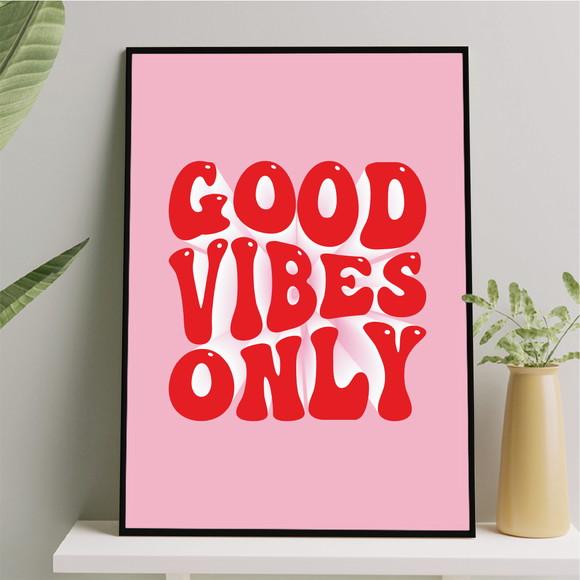 Arte Quadro Digital - Good Vibes Only