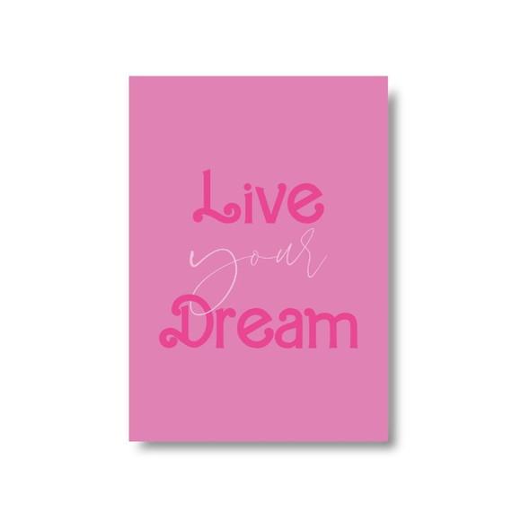 Arte Quadro Digital - Live Your Dream - Frase Rosa
