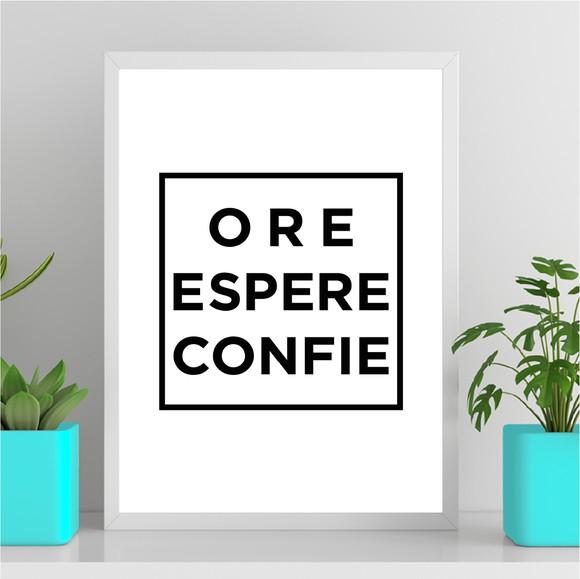 Arte Quadro Digital - Ore Espere Confie - Branco e Preto