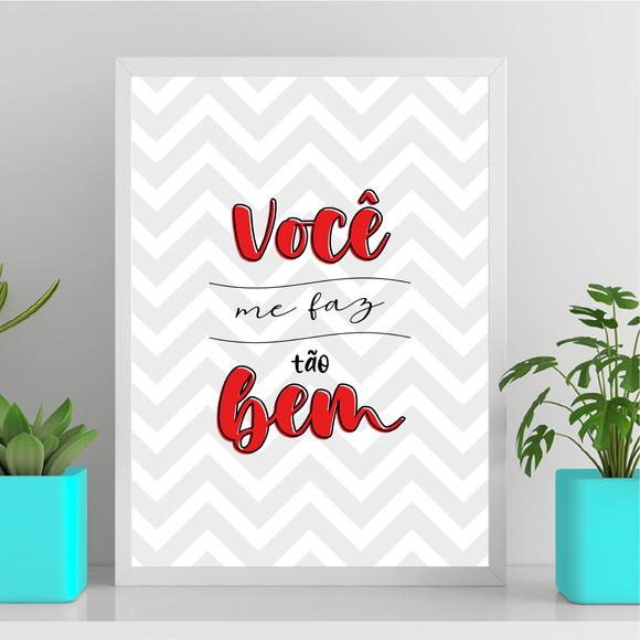 Arte Quadro Digital - Você Me Faz Tão Bem - Chevron Cinza