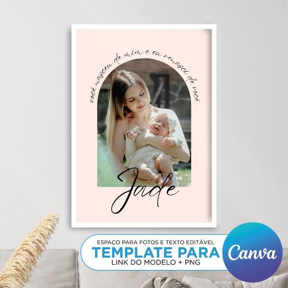 Template para Canva - Você Nasceu de Mim Eu Renasci de Você