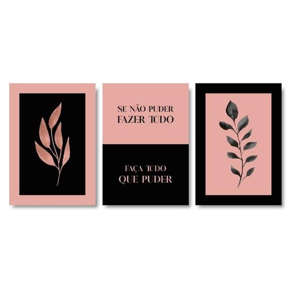 Trio Quadros Digitais - Faça Tudo Que Puder - Folhas - Rosa