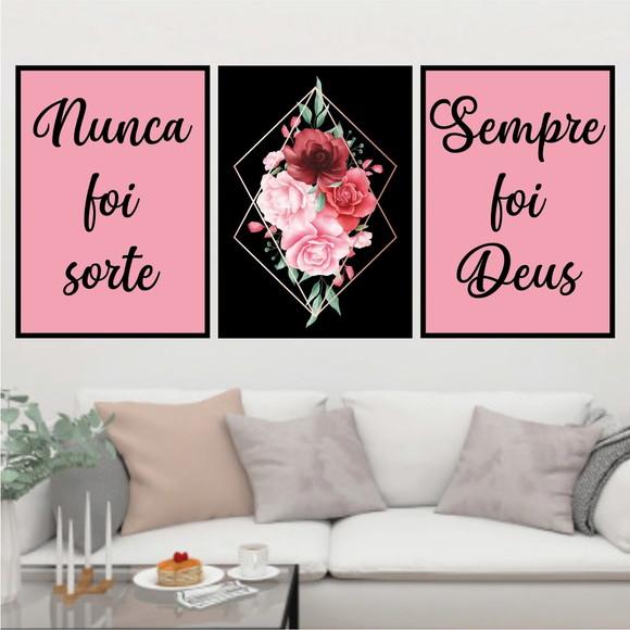 Trio Quadros Digitais - Nunca foi Sorte Sempre foi Deus Flor