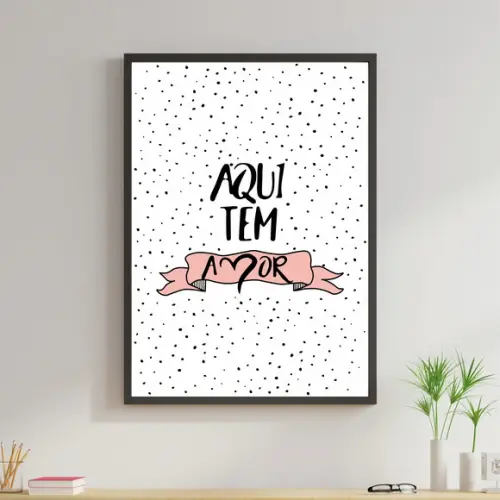 Arte Digital Quadro - Aqui tem amor Rosa