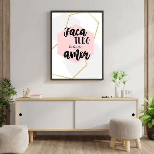 Arte Digital Quadro - Faça Tudo Com Amor Geométrico