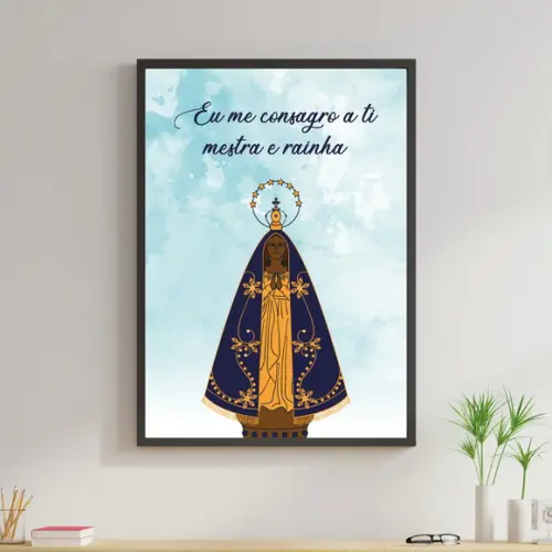 Arte Digital Quadro - Eu me consagro a ti mestra e rainha