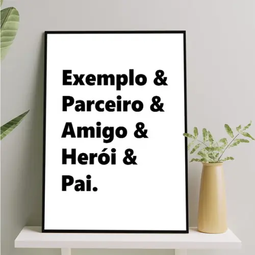 Arte Digital Quadro - Exemplo Parceiro Amigo Herói e Pai