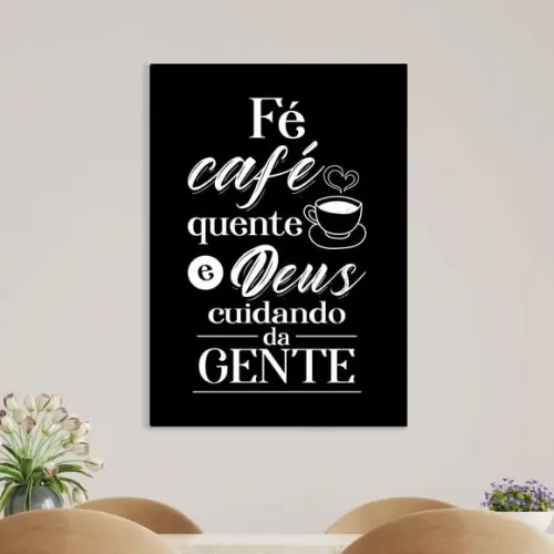 Arte Digital Quadro - Fé café quente Deus cuidando da gente