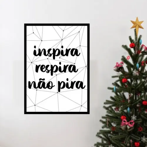 Arte Digital Quadro - Inspira Respira Não Pira Geométrico