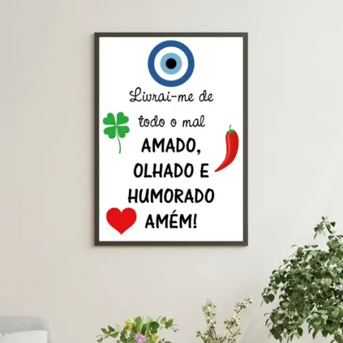 Arte Digital Quadro - Livrai-me de todo mal amado olhado