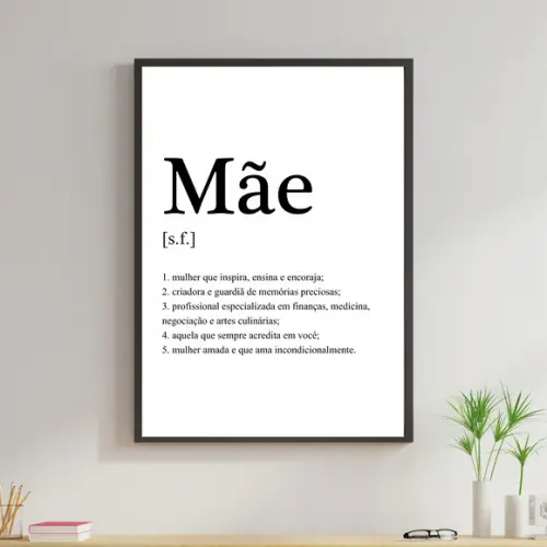 Arte Digital Quadro - Mãe Significado