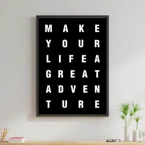 Arte Digital Quadro - Make your life a great adenture
