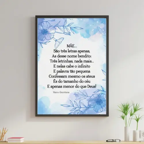 Arte Digital Quadro - Mãe Poema - Flores Azuis