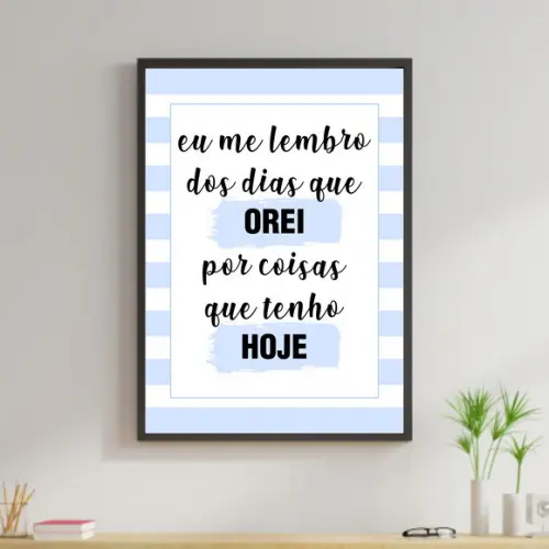 Arte Digital Quadro - Me lembro dos dias que orei - Azul