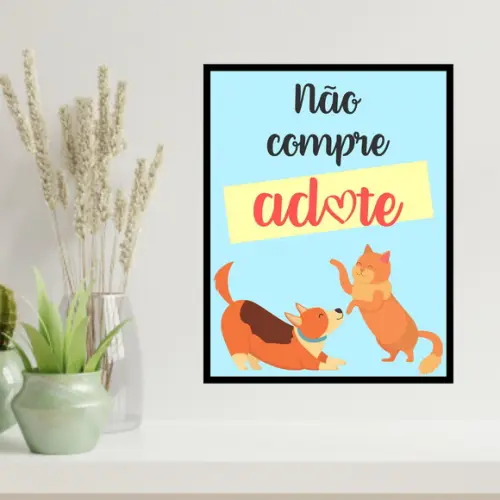 Arte Digital Quadro - Não Compre, Adote