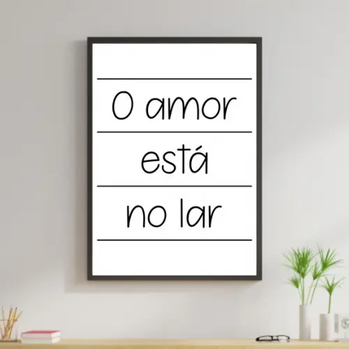 Arte Digital Quadro - O amor está no lar