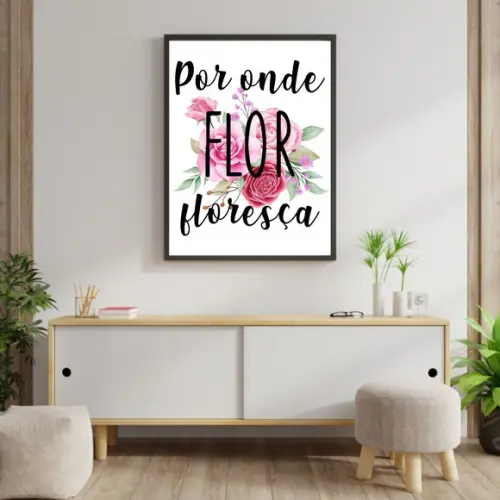 Arte Digital Quadro - Onde Flor Floresça