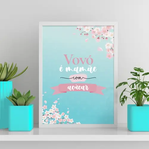 Arte Digital Quadro - Vovó É Mamãe com Açúcar