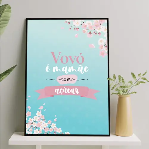 Arte Digital Quadro - Vovó É Mamãe com Açúcar