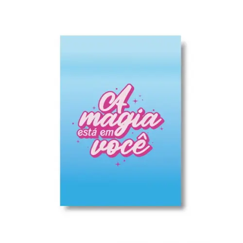 Arte Quadro Digital - a Magia Está em Você Rosa e Azul
