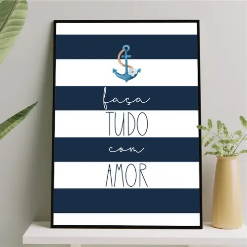 Arte Quadro Digital - Faça Tudo com Amor - Âncora Azul