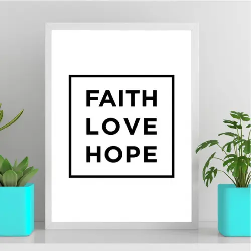 Arte Quadro Digital - Faith Love Hope - Branco e Preto