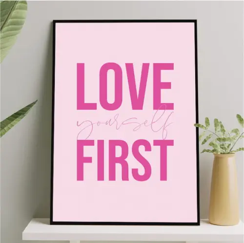 Arte Quadro Digital - Love Yourself First - Rosa