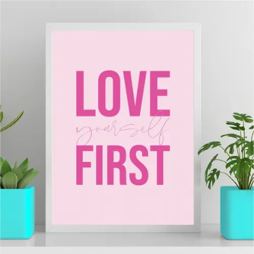 Arte Quadro Digital - Love Yourself First - Rosa